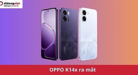 OPPO K14x ra mắt: Pin 6500mAh, màn hình 120Hz, giá chỉ hơn 3 triệu đồng