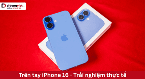 Trên tay iPhone 16 chính hãng VN/A: Trải nghiệm thực tế và bài toán lên đời 2026